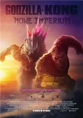 Godzilla i Kong: Nowe Imperium (2D Dubbing)