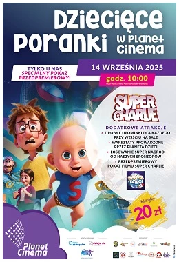 Super Charlie- Poranki Dziecięce